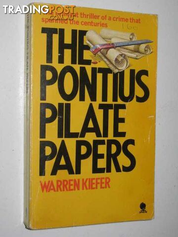 The Pontius Pilate Papers - Kiefer Warren - 1978