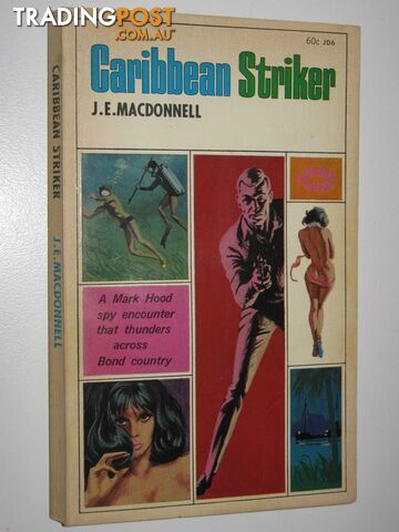 Caribbean Striker - Mark Hood Series #6 - Macdonnell J. E. - 1967