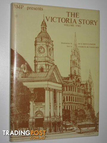 The Victoria Story Volume Two  - Rutherford Andrew - 1982