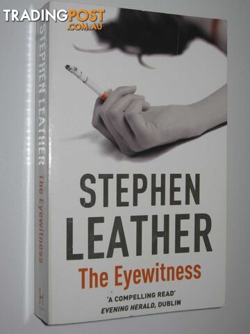 The Eyewitness - Leather Stephen - 2007