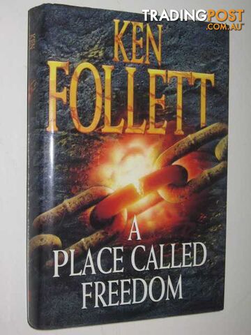 A Place Called Freedom - Follett Ken - 1995