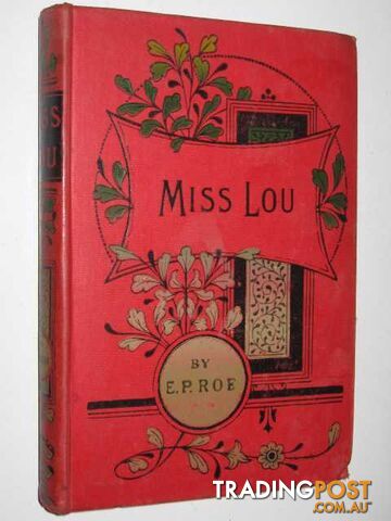Miss Lou - Roe Edward P. - No date