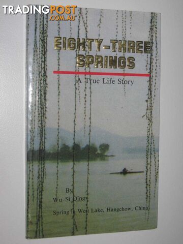 Eighty-Three Springs  - Ding Wu-Si - 1988