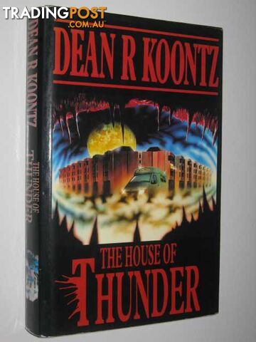 The House of Thunder - Koontz Dean - 1992