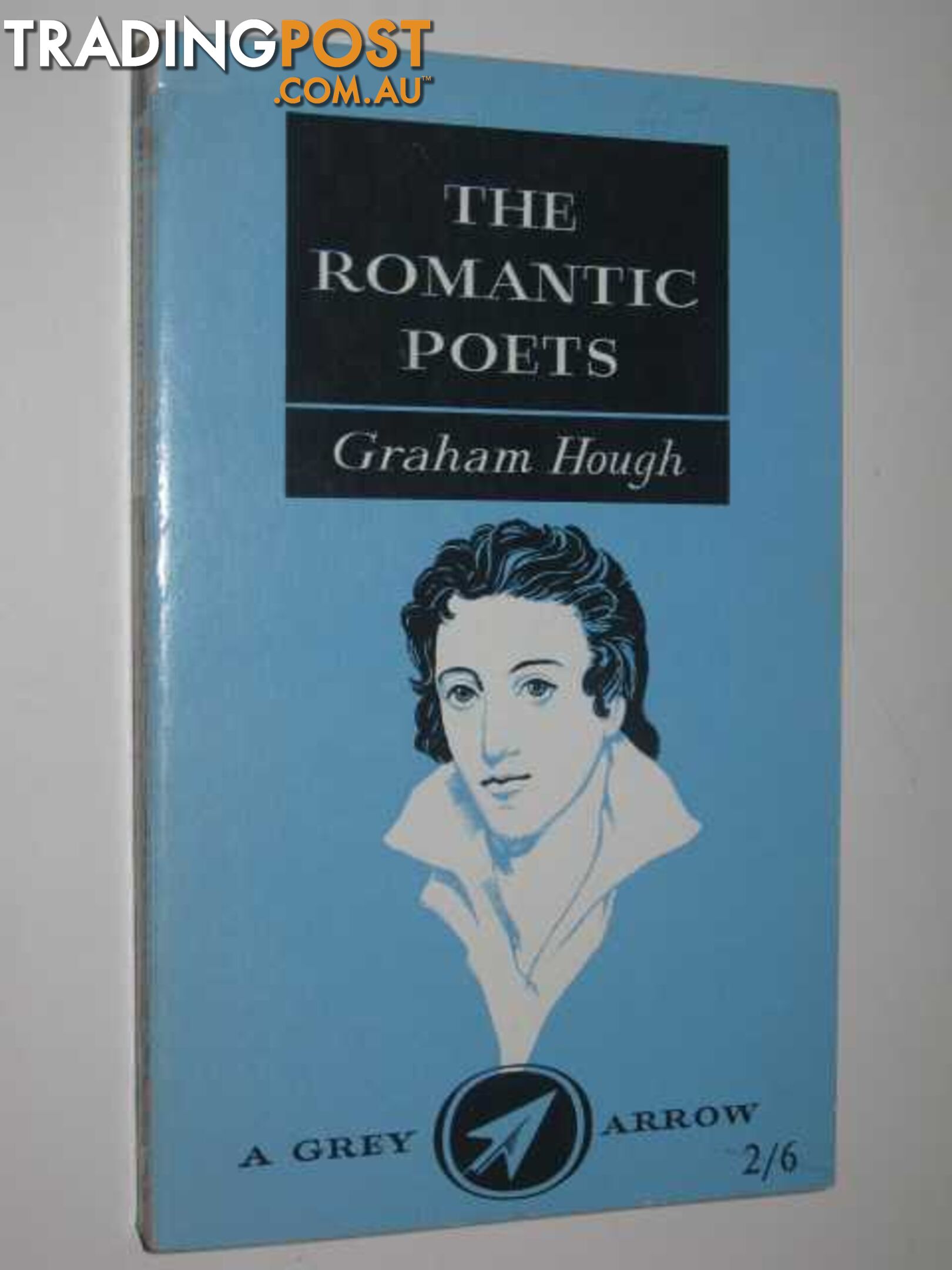 The Romantic Poets  - Hough Graham - 1963