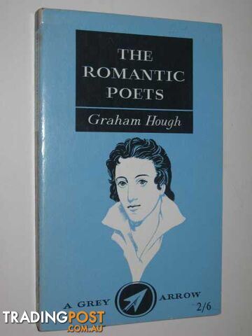 The Romantic Poets  - Hough Graham - 1963