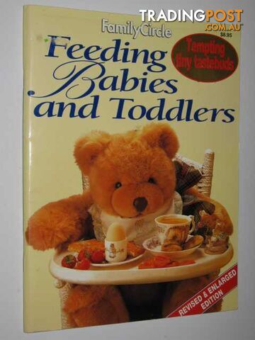 Family Circle Feeding Babies And Toddlers  - Passmore Jackie - 1994