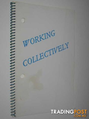 Working Collectively  - The Women's Self-help Network - 1985