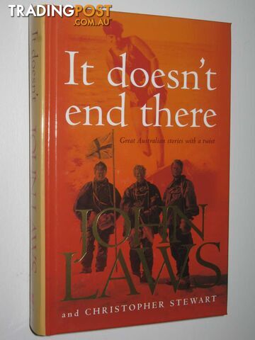 It Doesn't End There : Great Australian Stories with a Twist - Laws John &...