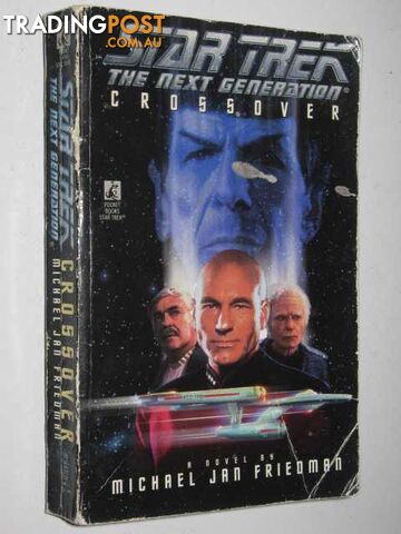Crossover - STAR TREK: The Next Generation Series - Friedman Michael Jan - 1996