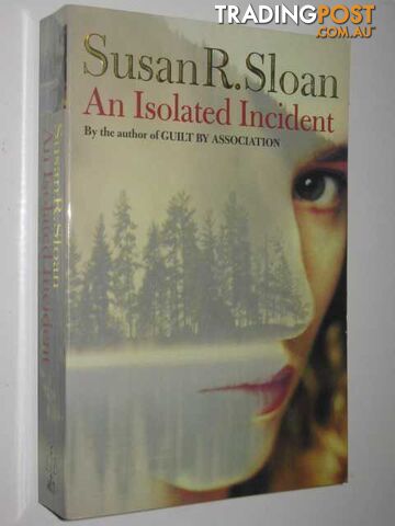 An Isolated Incident - Sloan Susan R. - 1998