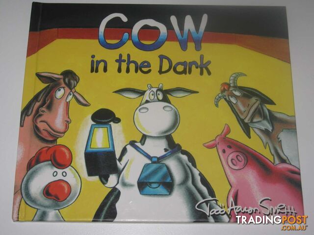 Cow in the Dark  - Smith Todd Aaron - 2001