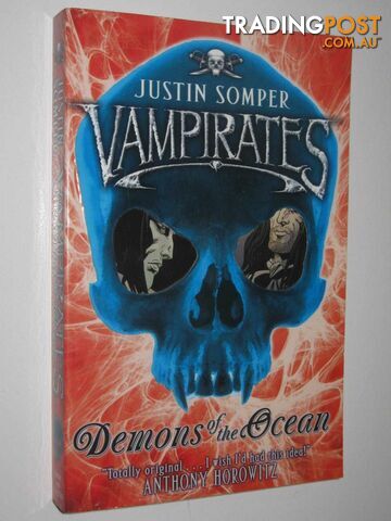 Demons of the Ocean - Vampirates Series #5  - Somper Justin - 2009