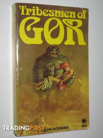 Tribesmen of Gor - Chronicles of Counter-Earth Series #10 - Norman John - 1985