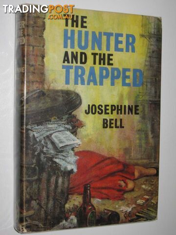 The Hunter and the Trapped - Bell Josephine - 1963