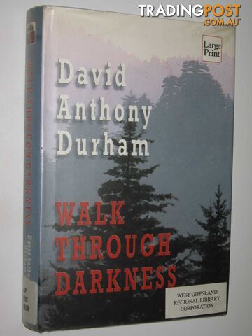 Walk Through Darkness - Durham David Anthony - 2002