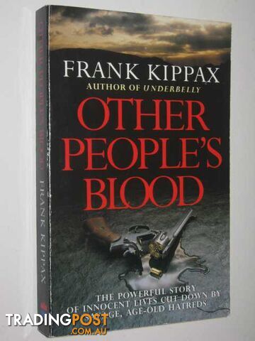 Other People's Blood - Kippax Frank - 1993