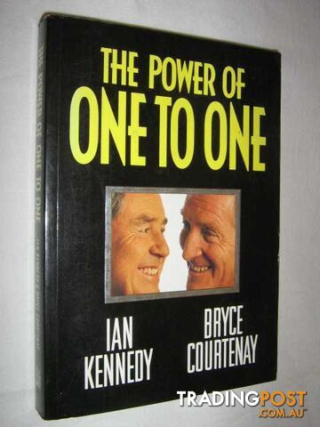 The Power of One to One  - Kennedy Ian & Courtenay, Bryce - 1995