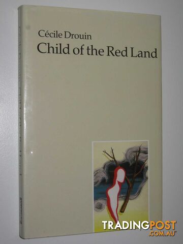 Child of the Red Land - Drouin Cecile - 1988