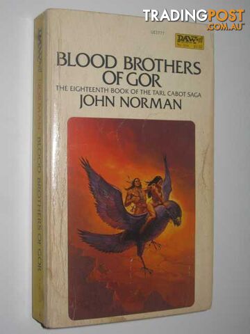 Blood Brothers of Gor - Chronicles of Counter-Earth Series #18 - Norman John -...