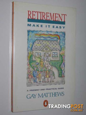 Retirement, Make it Easy  - Matthews Gay - 1988