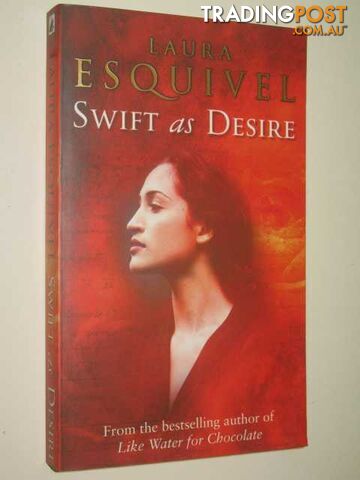 Swift as Desire - Esquivel Laura - 2002