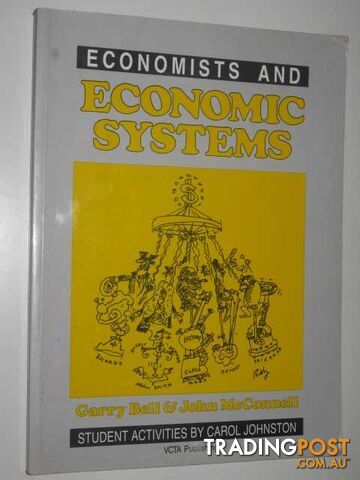 Economists and Economic Systems  - Bell Garry & McConnell, John - 1991