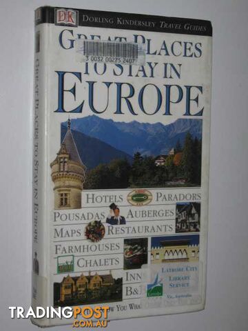Great Places To Stay In Europe  - Duncan Fiona, Glass, Leonie