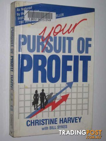 Your Pursuit Of Profit  - Harvey Christine & Sykes, Bill - 1988