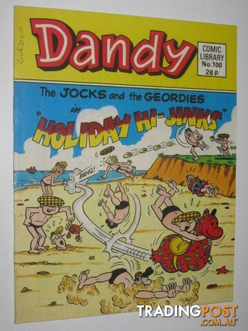 The Jocks and the Geordies in "Holiday Hi-Jinks" - Dandy Comic Library #100  - Author Not Stated - 1987