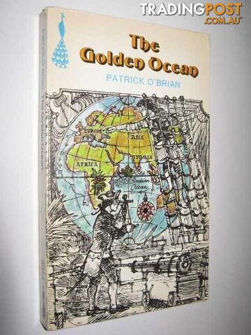 The Golden Ocean - O'Brian Patrick - 1972