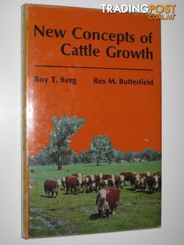 New Concepts of Cattle Growth  - Berg Roy T. & Butterfield, Rex M. - 1978