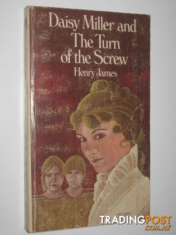 Daisy Miller And The Turn Of The Screw - James Henry - 1974