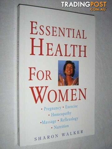 Essential Health For Women - Walker Sharon - 1997