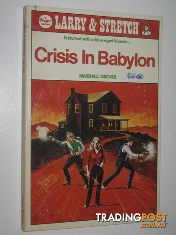 Crisis in Babylon - Larry and Stretch [Cougar Western] Series #40 - Grover...