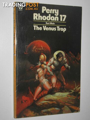 The Venus Trap - Perry Rhodan Series #17  - Mahr Kurt - 1976
