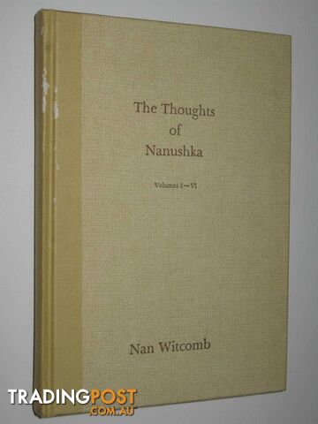 The Thoughts of Nanushka Vol I-VI  - Witcomb Nan - 1997