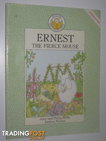 Ernest the Fierce Mouse  - Rowe Amy + Philip - 1989