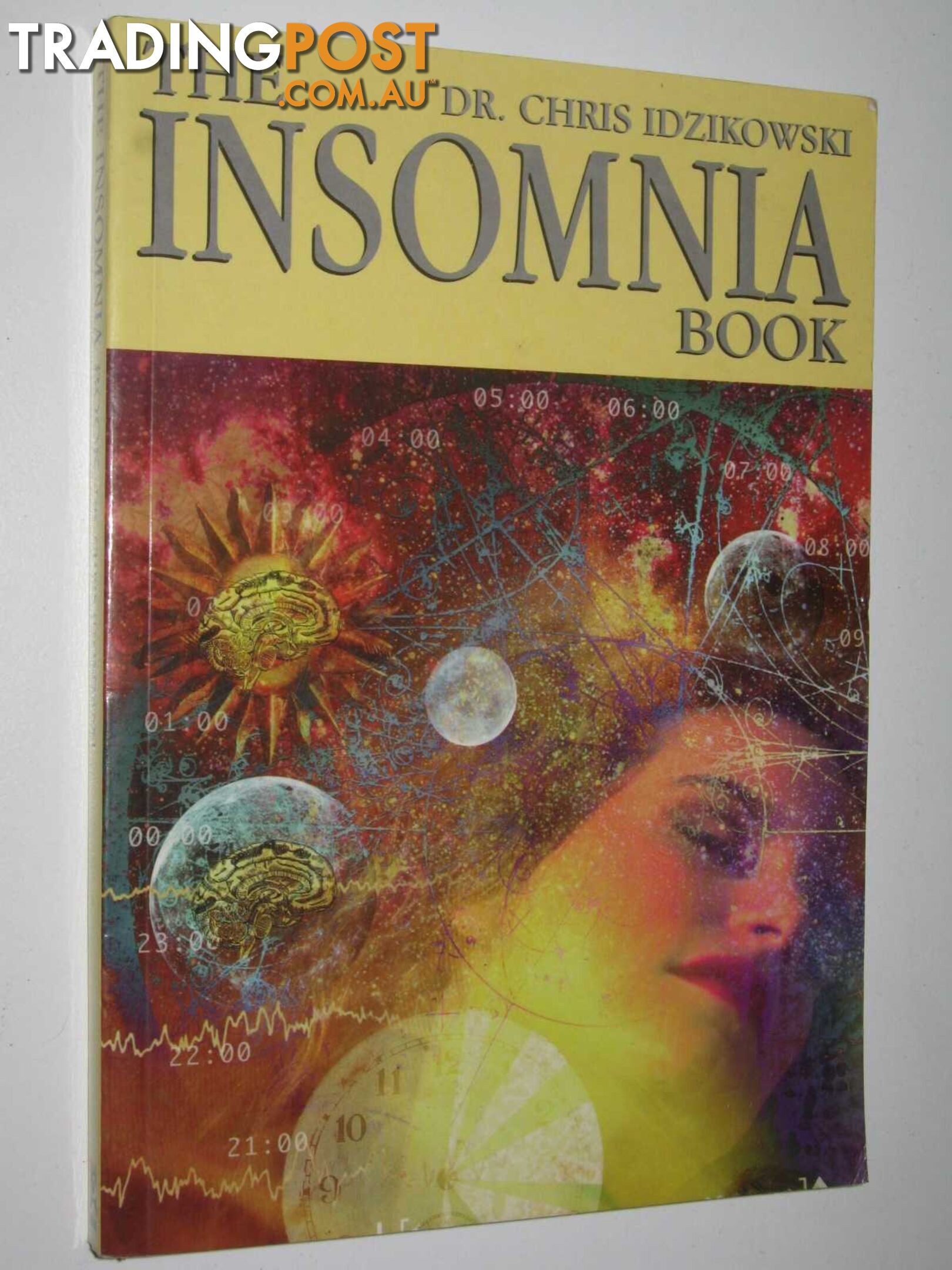 The Insomnia Book  - Idzikowski Chris, Dr - 1999