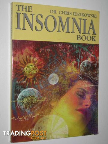 The Insomnia Book  - Idzikowski Chris, Dr - 1999