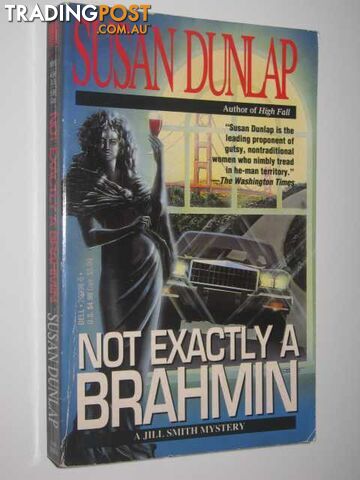Not Exactly a Brahmin - Jill Smith Mystery - Dunlap Susan - 1991
