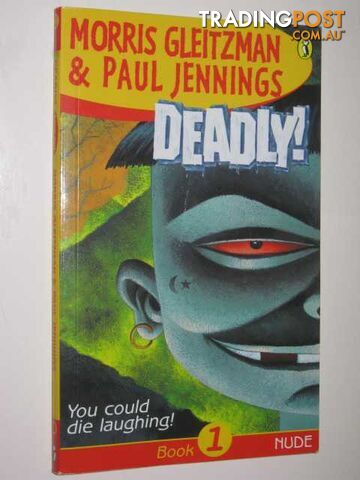 Nude - Deadly Series #1 - Jennings Paul & Gleitzman, Morris - 2000