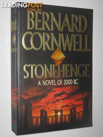 Stonehenge : A Novel of 2000 BC - Cornwell Bernard - 1999