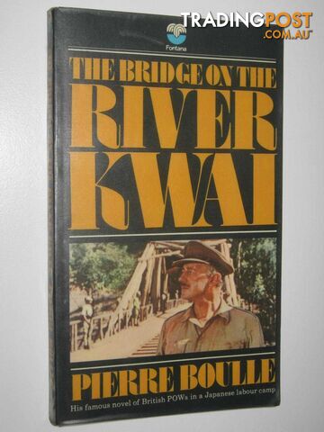 The Bridge on the River Kwai - Boulle Pierre - 1975