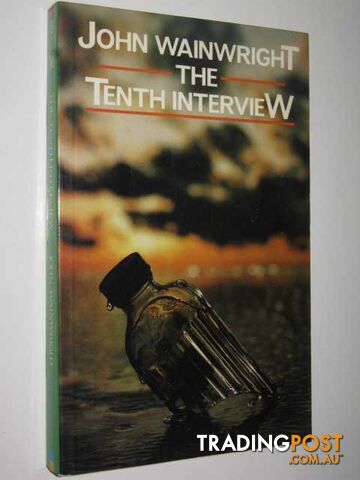 The Tenth Interview - Wainwright John - 1987