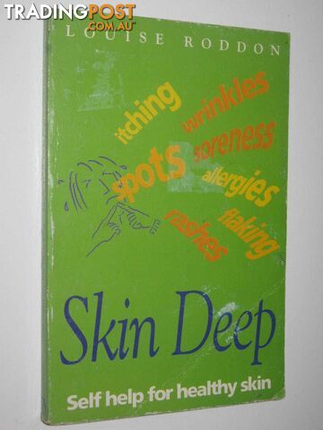 Skin Deep  - Roddon Louise - 1995