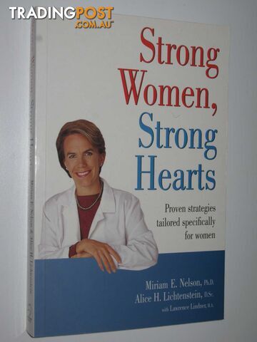 Strong Women, Strong Hearts  - Nelson Miriam E. & Lichtenstein, Alice - 2005