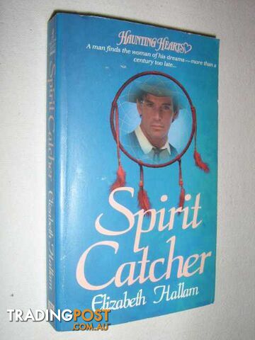 Spirit Catcher - Haunting Hearts Series - Hallam Elizabeth - 1998