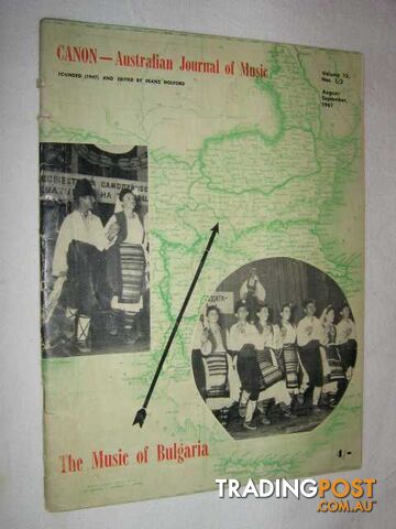 Canon: Australian Music Journal: vol 15 nos 1, 2 (in one edition) : August September 1961  - Articles by Lilyana Mankova Misho Hadjimshev Lyubomir Sagaer - 1961