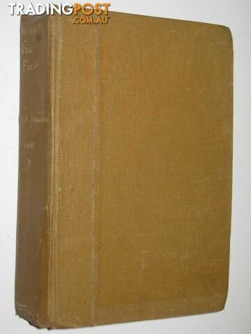 Never Fire First : a Canadian North-west Mounted Story - Dorrance James French -...